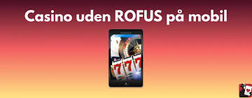 Udenlandsk Casino Uden Rofus - En Guide til Spil og Chancen