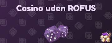 Danske Online Casino Uden Rufus Find Dit Perfekte Spil