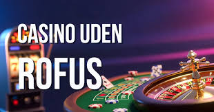 Udenlandsk Casino Uden Rufus En Guide til Spil på Dine Vilkår